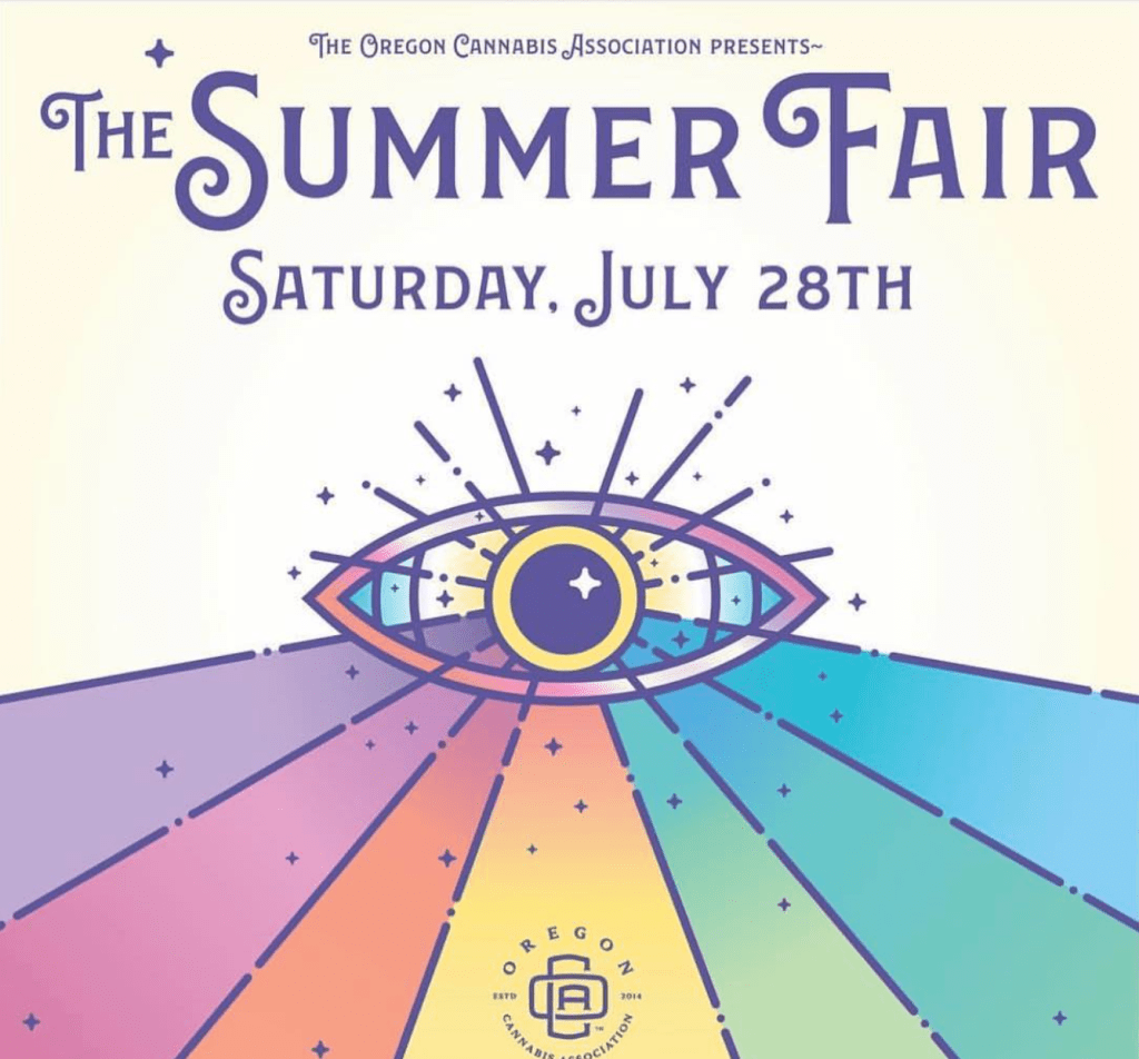 3rd Annual Oregon Cannabis Association Summer&nbsp;Fair